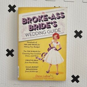 The Broke-Ass Bride's Wedding Guide Book